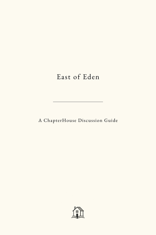 East of Eden Discussion Guide - ChapterHouse Classic No. 2